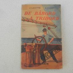 de bâbord à tribord (spécimen) J. LAHITTE A. CUINET - librairie Delagrave Paris 1954