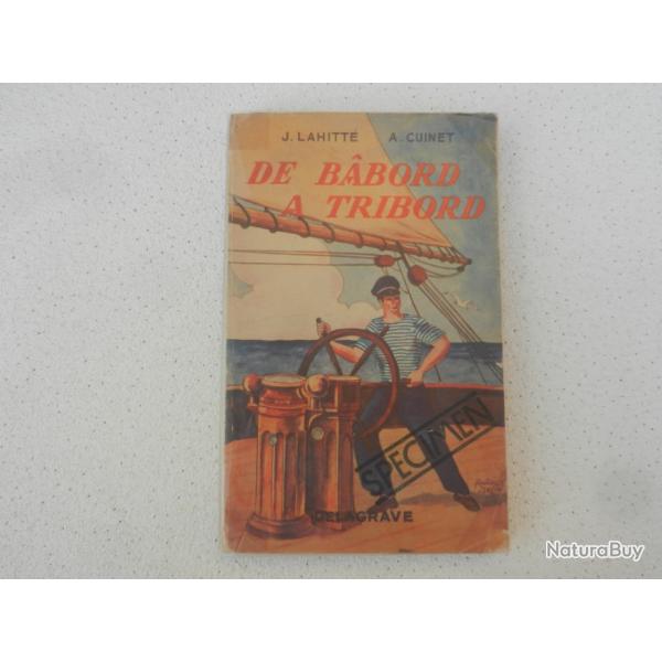 de bbord  tribord (spcimen) J. LAHITTE A. CUINET - librairie Delagrave Paris 1954