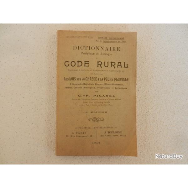 dictionnaire analytique et juridique du Code rural - lois sur la chasse et la pche fluviale - 1914