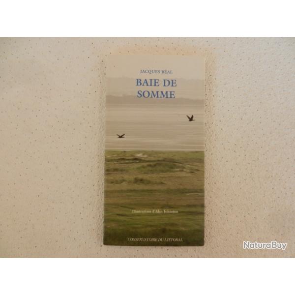 Baie de Somme - Jacques Bal - Conseratoire du littoral 2005