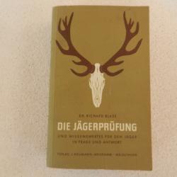 livre manuel allemand Die Jägerprüfung in frage und antwort - Dr Richard Blase - 1970