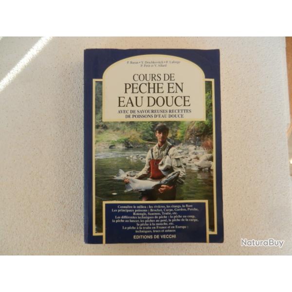 cours de pche en eau douce - Baran/Drachkovitch/Laforge/Petit/Allard - ditions de Vecchi 1996