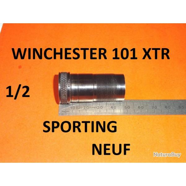 1/2 choke NEUF fusil WINCHESTER 101 XTR SPORTING - VENDU PAR JEPERCUTE (YO38)