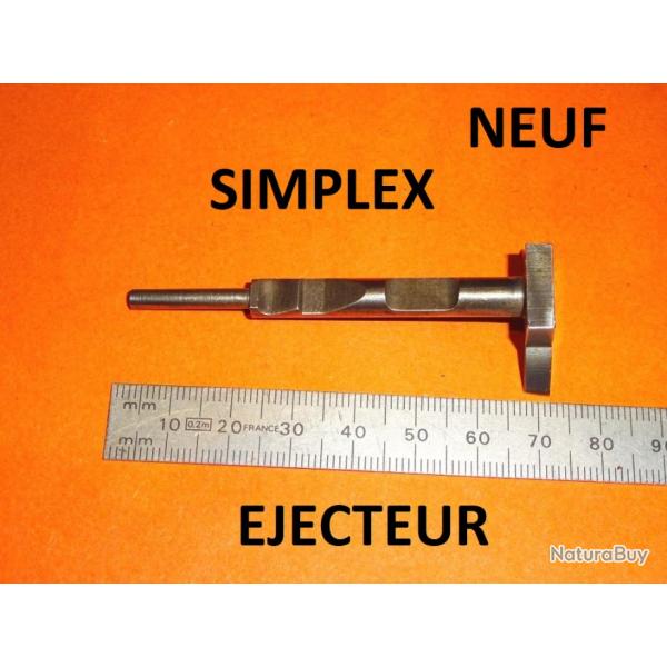 ejecteur NEUF fusil SIMPLEX MANUFRANCE - VENDU PAR JEPERCUTE (YO45)