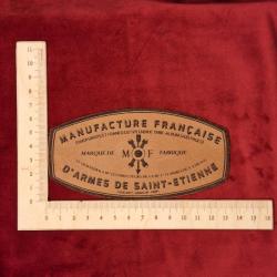 Etiquette "Manufacture Française d'Armes de St Etienne"