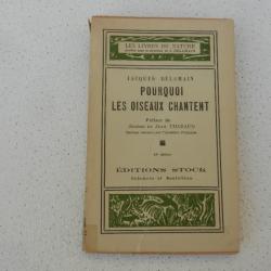 pourquoi les oiseaux chantent - Jacques Delamain - editions Stock 1928