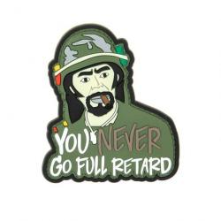 Patch pvc "YOU NEVER GO FULL RETARD"