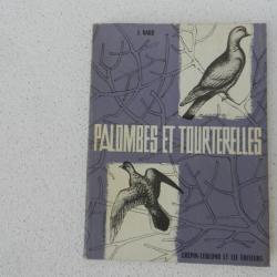 Palombes et tourterelles - J.Nard - éditions Crépin-Leblond et Cie 1961