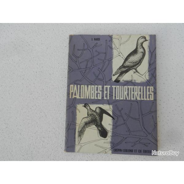 Palombes et tourterelles - J.Nard - ditions Crpin-Leblond et Cie 1961