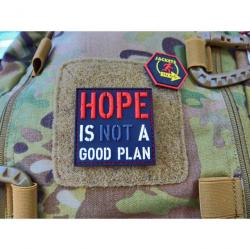 Patch PVC "HOPE IS NOT A GOOD PLAN" JTG®