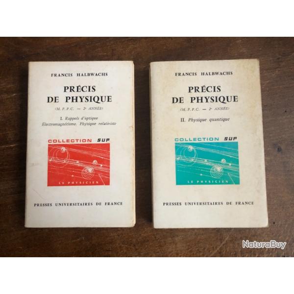 Prcis de physique (M.P.P.C. - 2me anne) tomes 1 & 2 - Francis Halbwachs - PUF