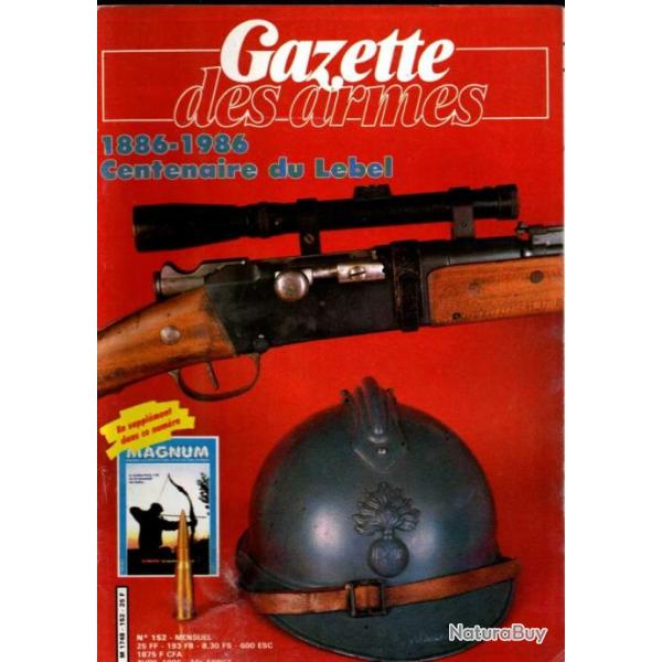 gazette des armes 152,1886-1986 centenaire du lebel , couteau cran d'arrt pour troupes parachutes,