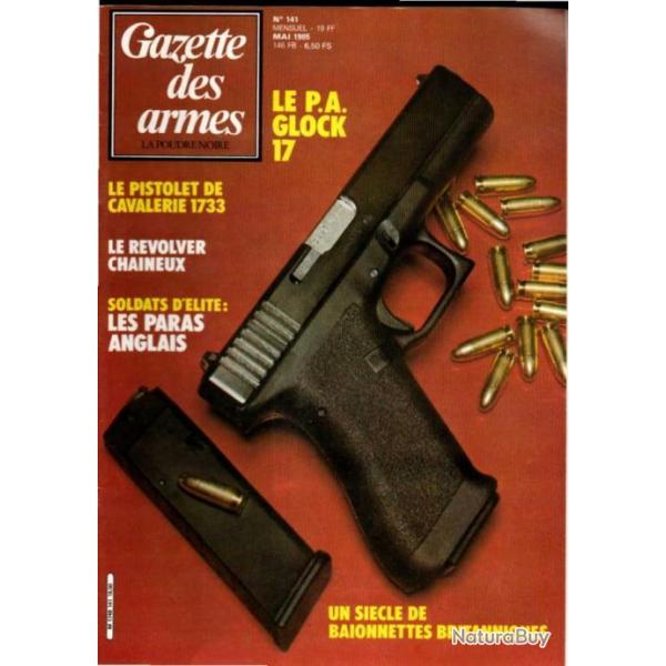 gazette des armes 141 pa glock 17, baionnettes britanniques 1860-1903, rvolvers chaineux,