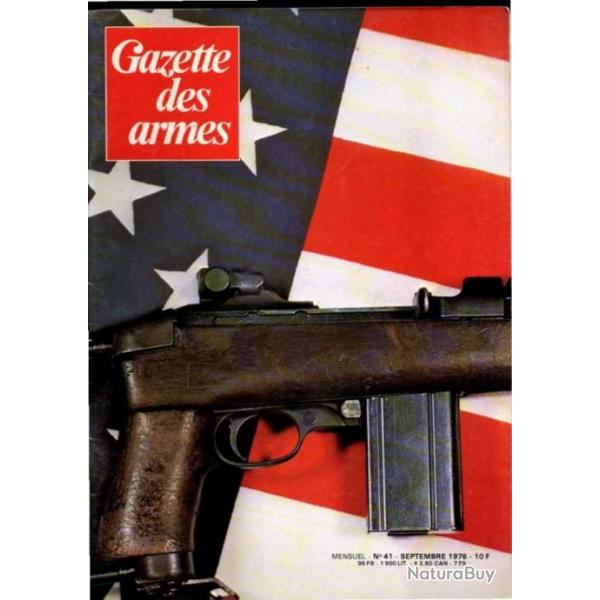 gazette des armes 41, carabine us m1, pistolet  rouet princier, mitrailleuses mcaniques,