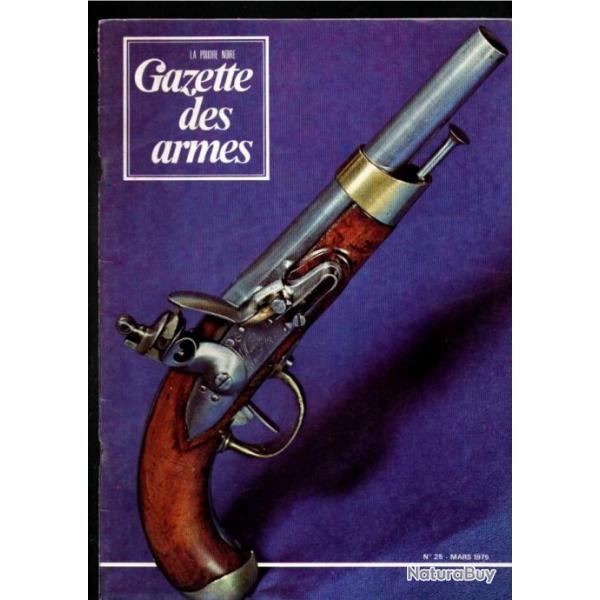 gazette des armes 25 , rvolvers  barillets doubles , l'arc amricain, pistolet an XIII,