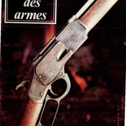 gazette des armes 18 winchester 73, soe cheval de troie de sa majesté, fusil troupes des galères ,