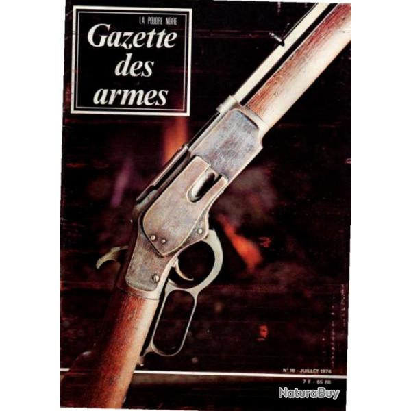 gazette des armes 18 winchester 73, soe cheval de troie de sa majest, fusil troupes des galres ,