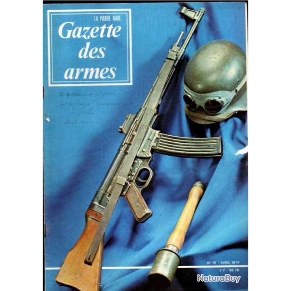 gazette des armes 15 , sturmgewehr 44, pistolet de bord, meusnes capitale de la pierre  fusil,