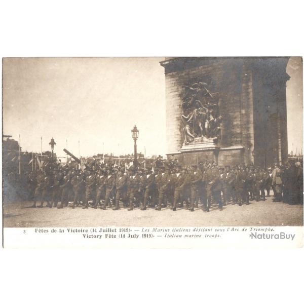 CPA MILITARIA  -  FTES DE LA VICTOIRE - 1919 - LES MARINS ITALIENS DFILANT SOUS L'ARC DE TRIOMPHE