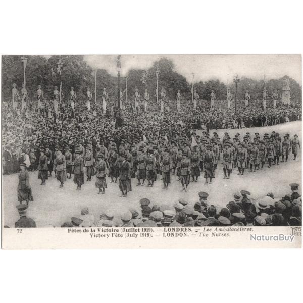 CPA MILITARIA  -  FTES DE LA VICTOIRE - JUILLET 1919 -  LONDRES - LES AMBULANCIRES