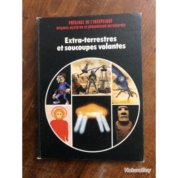 Extra-terrestres et soucoupes volantes, prsence de l'inexpliqu 1979