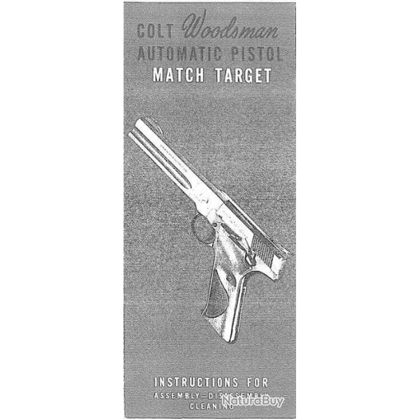 2 notices pistolet COLT WOODSMAN MATCH TARGET en ANGLAIS (envoi par mail)-VENDU PAR JEPERCUTE(m2180)