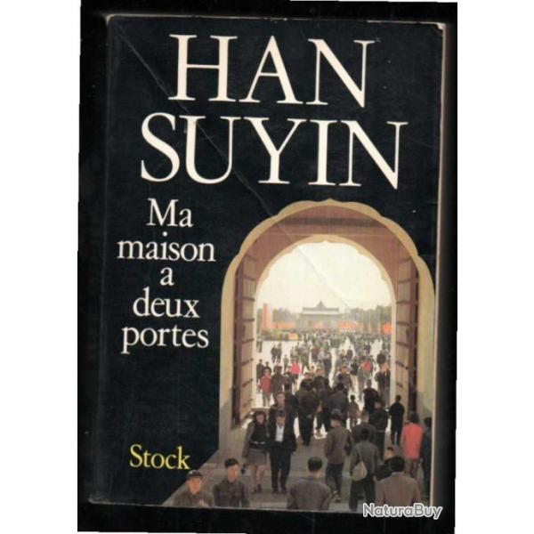 ma maison  deux portes  de han suyin chine 1948-1965