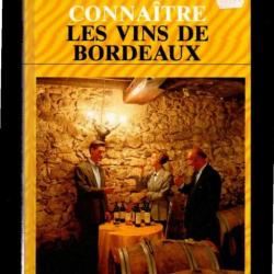 connaitre les vins de bordeaux d'antoine lebègue