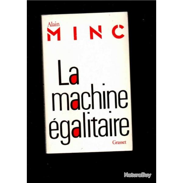 la machine galitaire d'alain minc ,