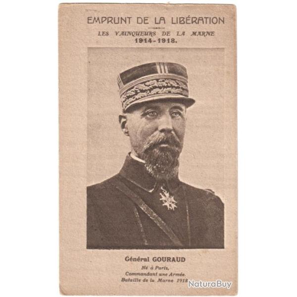 CPA MILITARIA  -  EMPRUNT DE LA LIBRATION  -  LES  VAINQUEURS DE LA MARNE 14-18  -  GNRAL GOURAUD