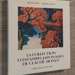 La collection d'estampes japonaises de Claude Monet à Giverny / Geneviève Aitken - Marianne Delafond