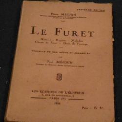 Le Furet - Histoire - Hygiène - Maladies - Chasse au Furet - Droit de Furetage