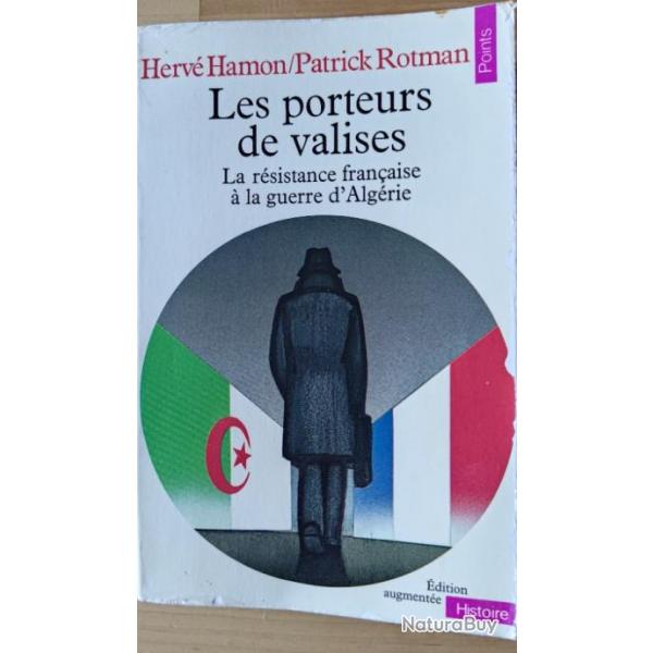 Les porteurs de valises - La rsistance franaise  la guerre d'Algrie