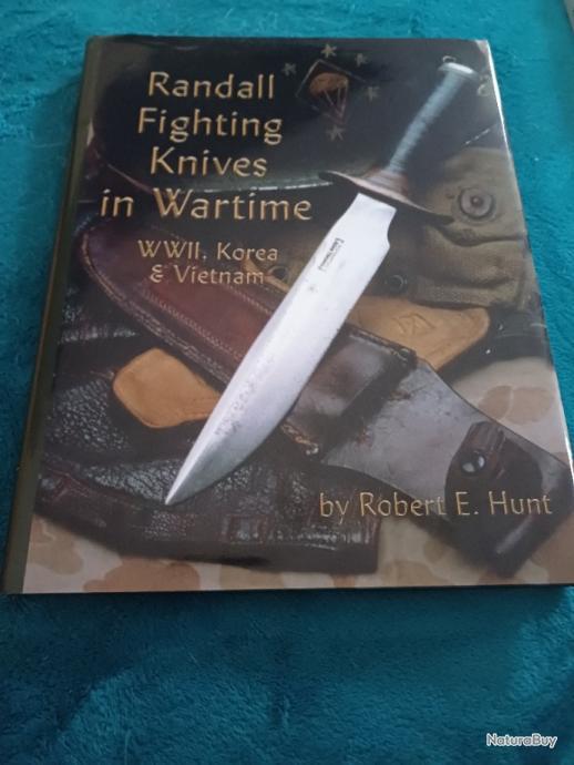 Livre Randall fighting knives in wartime by Robert Hunt Livres sur la
