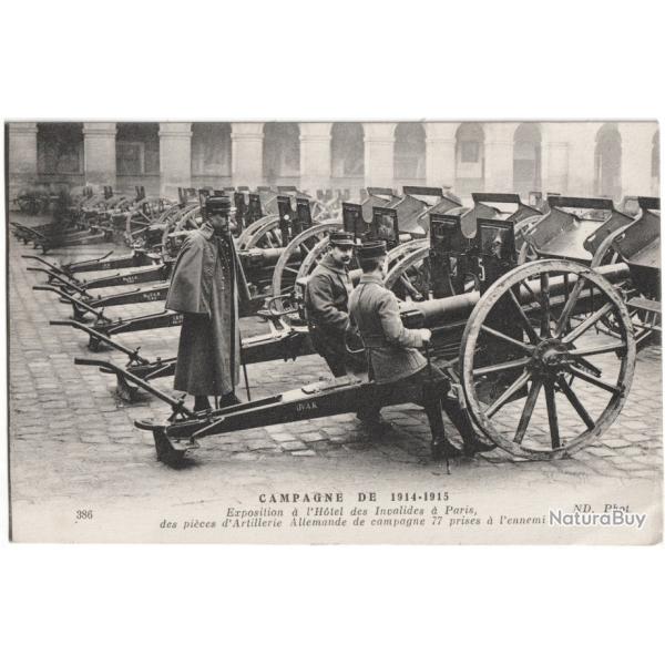 CPA MILITARIA - CAMPAGNE DE 14-15 - HTEL DES INVALIDES - PICES D'ARTILLERIE PRISES   L'ENNEMI