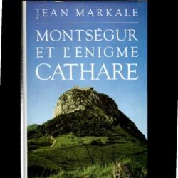 Montségur et l'énigme cathare pat Jean Markale + les buchers du paradis de gérard raynal