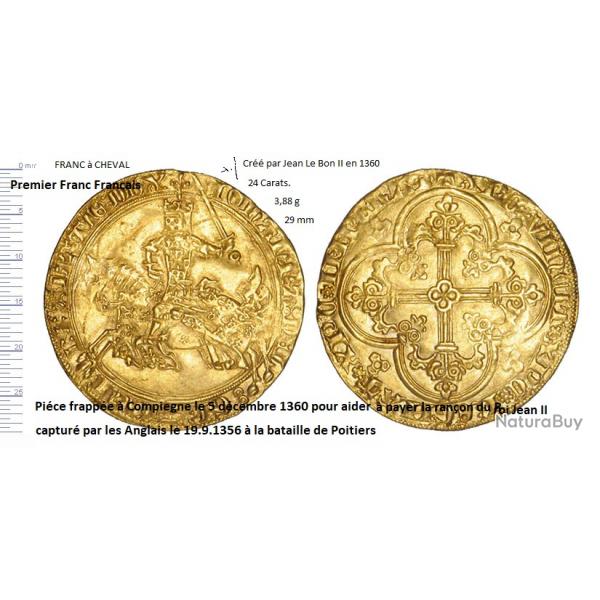 le PREMIER (1360) & DEUXIEME (1365) FRANC FRANCAIS de NOTRE HISTOIRE NUMISMATIQUE.