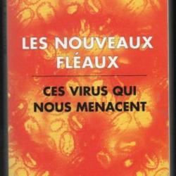 les nouveaux fléaux ces virus qui nous menacent par richard preston