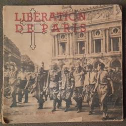 Vends fascicule édition 1945 " libération de Paris "