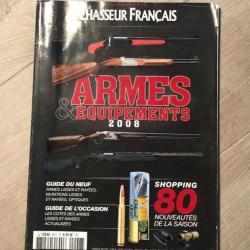 Hors série Le Chasseur Français 2008 , avec cote argus des armes de chasse