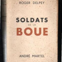 Soldats de la boue par  Roger Delpey guerre d'indochine