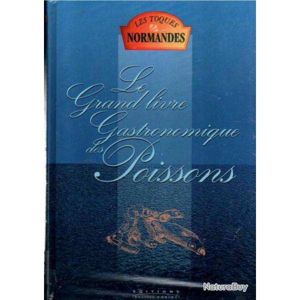 le grand livre gastronomique des poissons les toques normandes