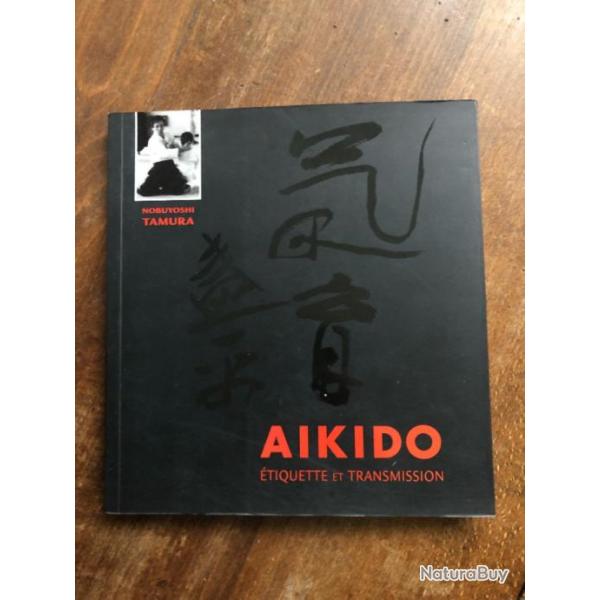 Akido tiquette et transmission, Nobuyoshi Tamura, Budo 2008