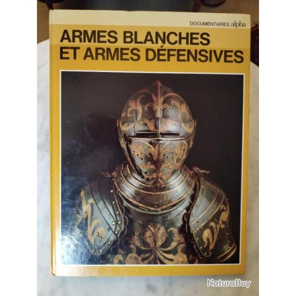 Armes Blanches Et Armes Dfensives - Aldo Cimarelli. 1973