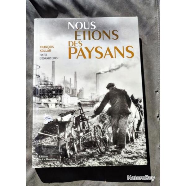Nous tions des paysans Par Edouard Lynch, Franois Kollar (Photographies) | VILLAGE | CAMPAGNE