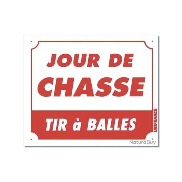 PANNEAU JOUR DE CHASSE - TIR  BALLES ROUGE AKYLUX 30CM X 25CM