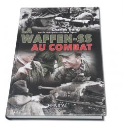 La Waffen-SS au combat LIVRE HEIMDAL