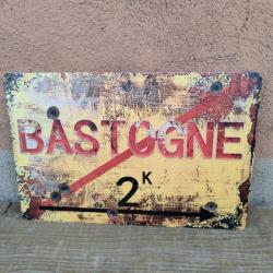 PLAQUE MÉTAL VINTAGE "BASTOGNE"MODÈLE 2