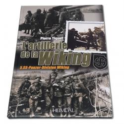 L'artillerie de la Wiking HEIMDAL Pierre Tiquet Front Russe WW2