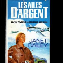 les ailes d'argent de janet dailey , aviation